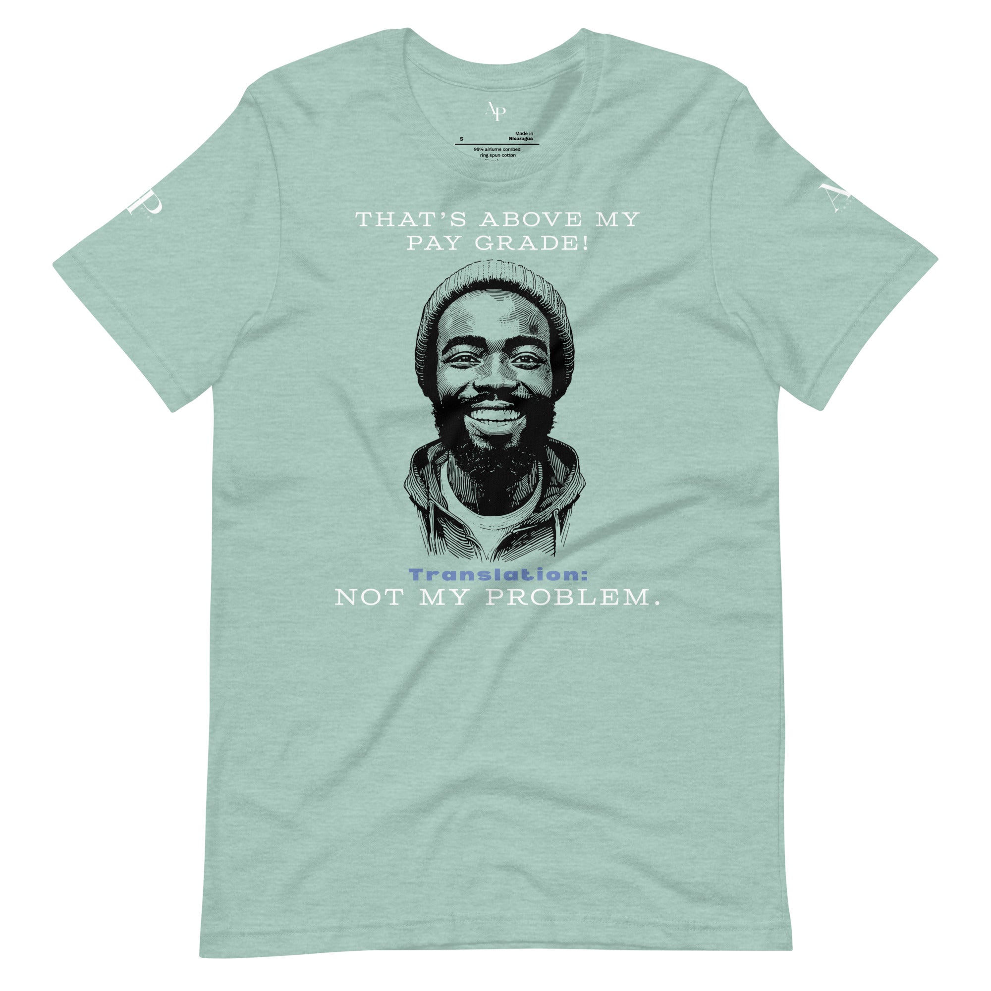 Not My Problem T-Shirt