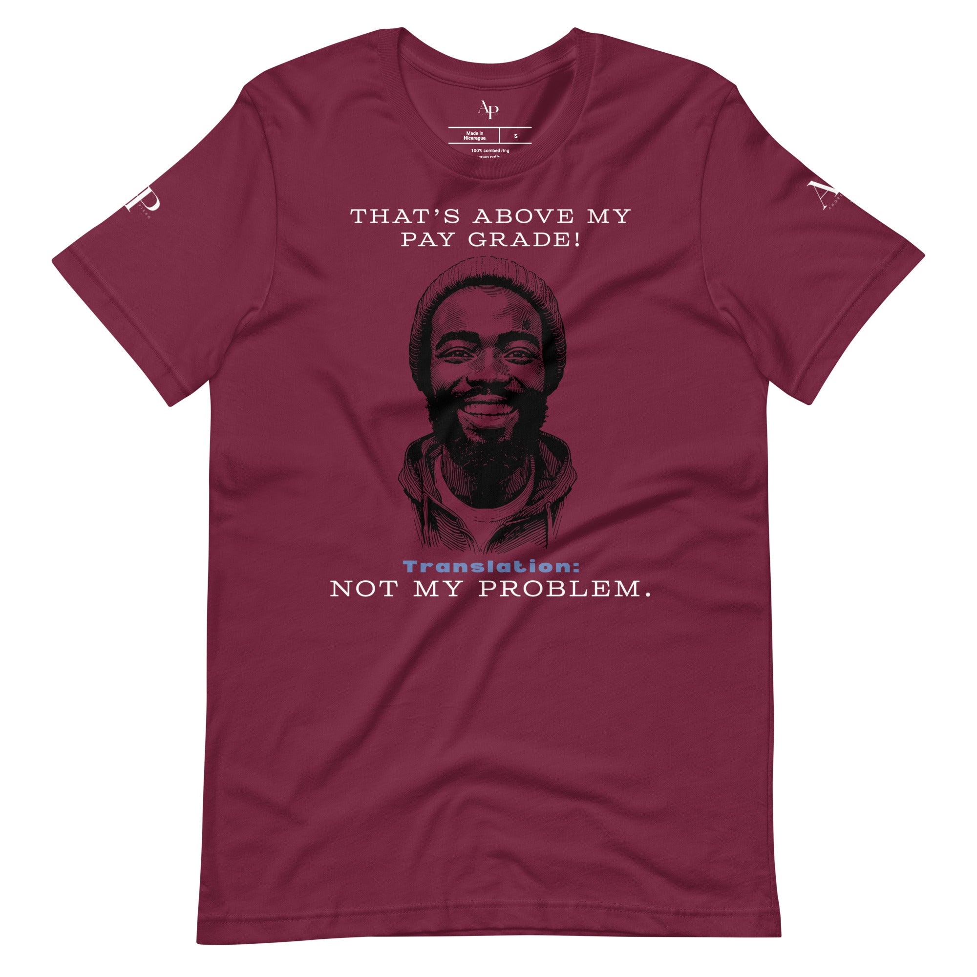 Not My Problem T-Shirt