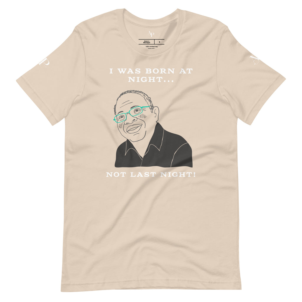Not Last Night T-Shirt