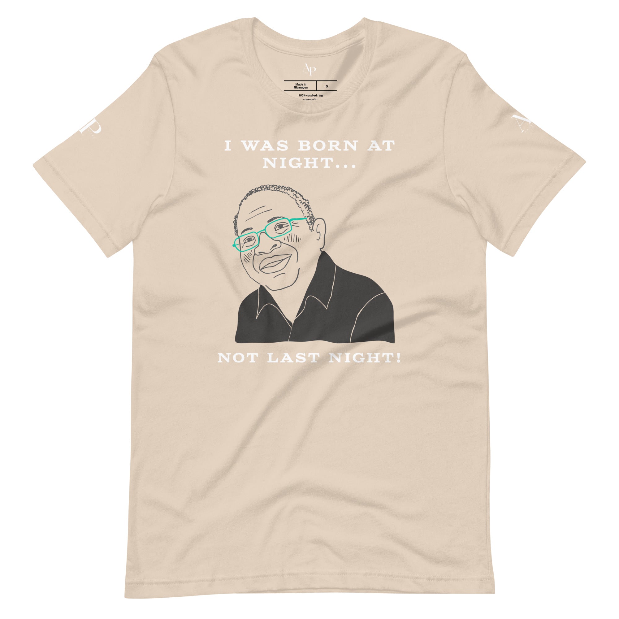 Not Last Night T-Shirt